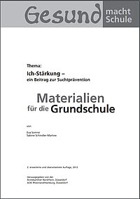 Download Ich-Stärkung – ein Beitrag zur Suchtprävention