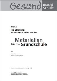 Download Ich-Stärkung – ein Beitrag zur Suchtprävention